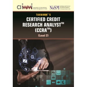 Taxmann's Certified Credit Research Analyst (CCRA) Level 2 by Aditya Gadge, Biharilal Deora, Revati Kasture